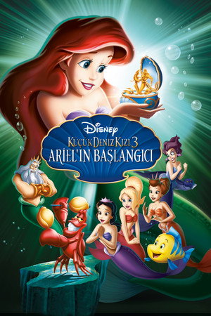 Küçük Deniz Kızı: Ariel’in Başlangıcı